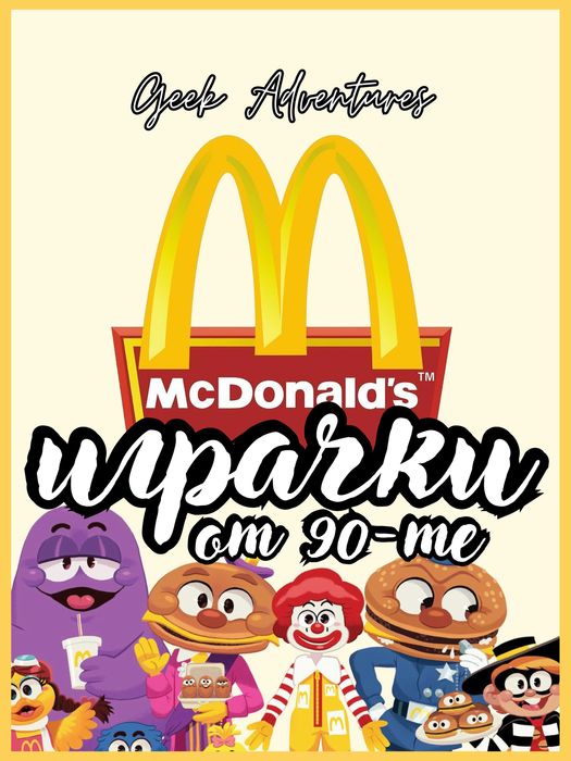 McDonalds Toys Макдоналдс Играчки от 90те 00те Винтидж Колекционерски