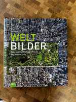 Cartea “Weltbilder” - Călătorie vizuală prin lume.