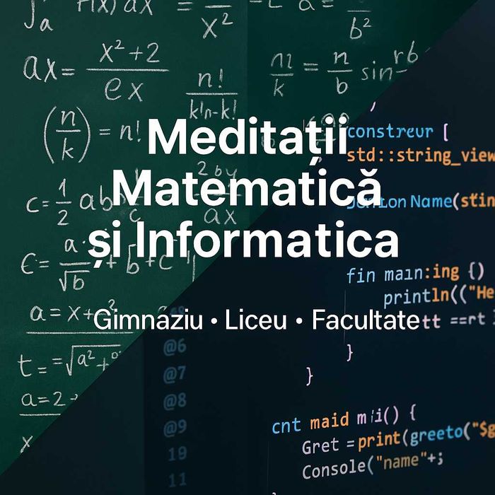 Meditații Matematică și Informatică – Timișoara și Online