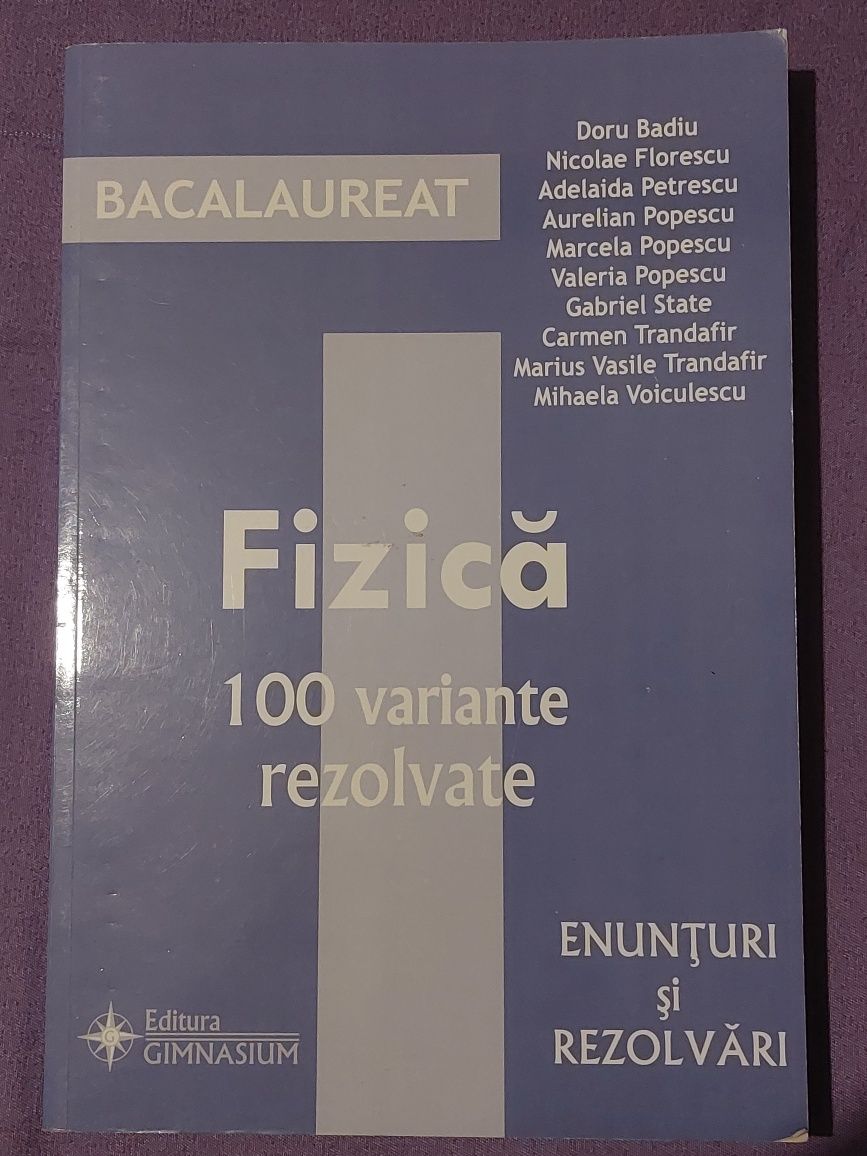 Culegere FIZICA: 100 de variante, editura Gimnasium