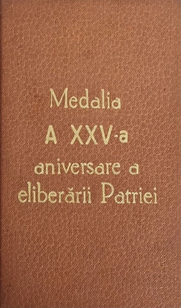 Medalia A XXV-A aniversare a elibererii Patriei
