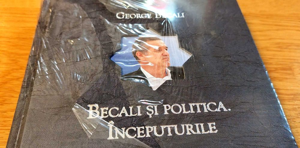 Carte George Becali - "Becali si Politica. Inceputurile", Ex. Nr. 041