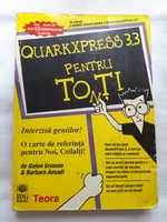 Quarkexpress 3.3 Pentru Toți - Galen Gruman