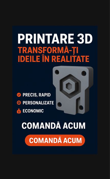 Printare 3D / Proiectare 3D / Imprimare 3D