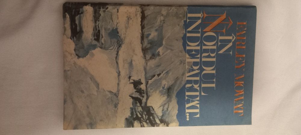 Earley Mowat - În nordul indepartat