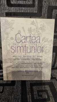 Cartea simțurilor. Autor Dan C. Mihăilescu + Bonus: Jurnal intim