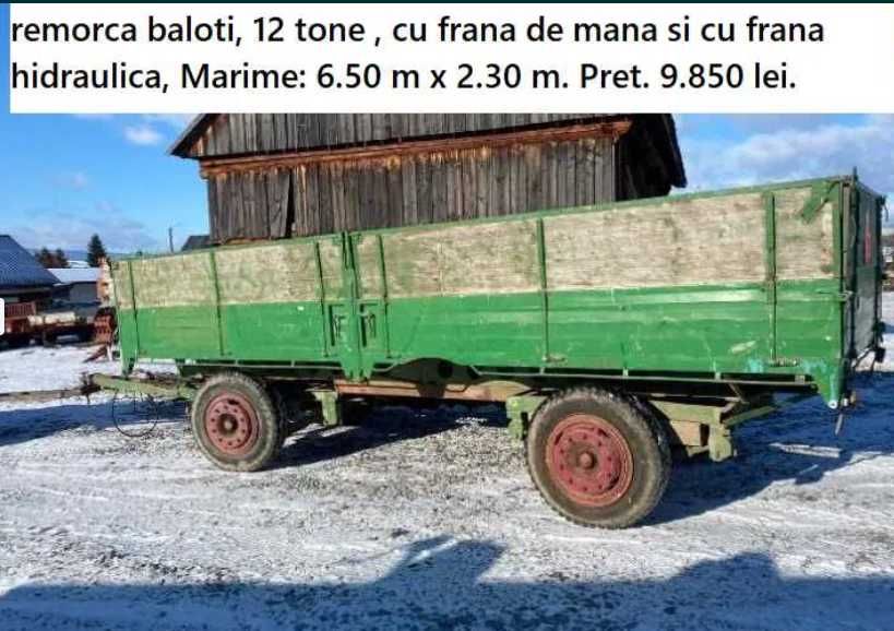 Remorca de transportat baloti 12 tone, 6.50 x 2.30 m, cu frana