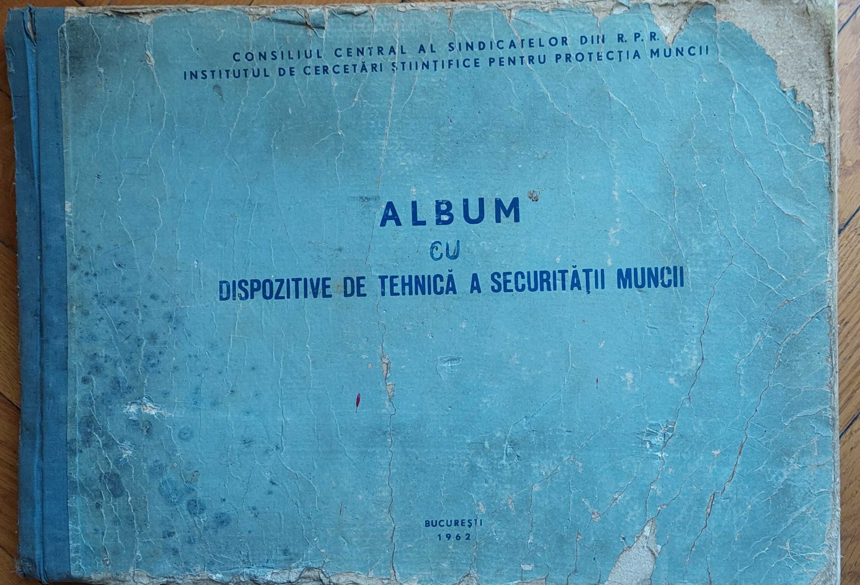 Album Dispozitive Tehnica a Securitatii Muncii 1962