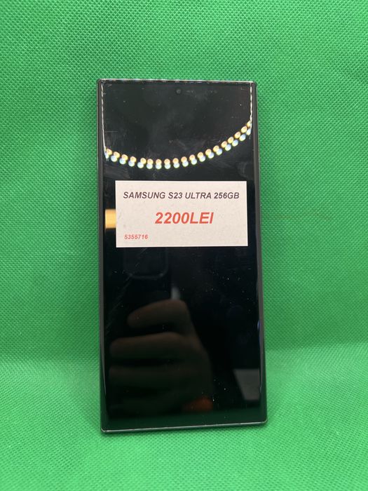 Samsung S23 Ultra 256GB •Amanet Lazar Crangasi•53557