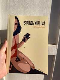 Stained with lust