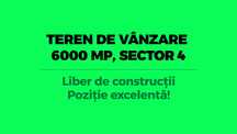 Teren de vânzare 6000 mp, Sector 4, Intravilan, lângă Auchan & Metro