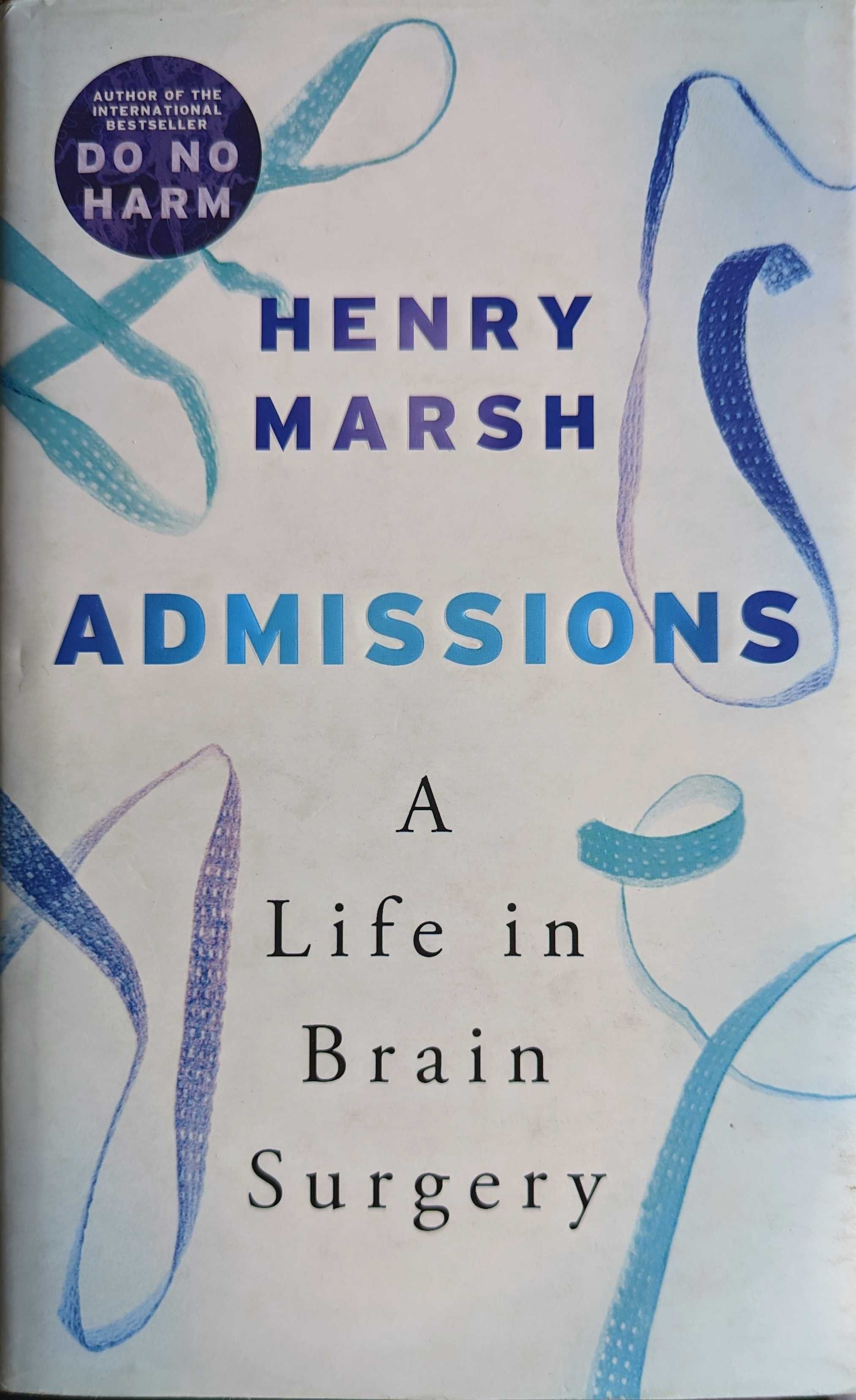 Книга Admissions: A Life in Brain Surgery