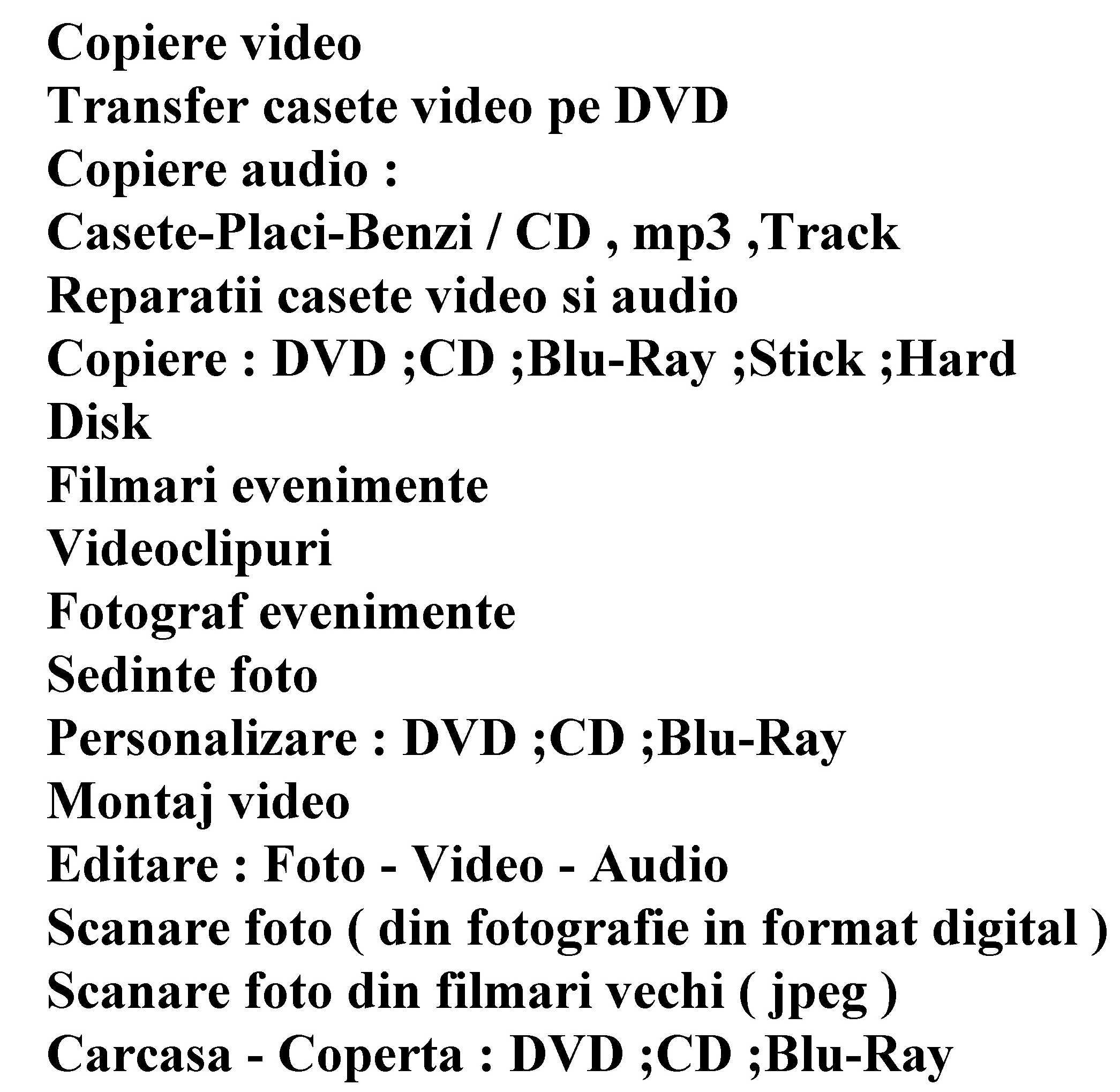 Transfer casete video VHS, 8 mm, MiniDv, pe Stick USB, HDD sau DVD