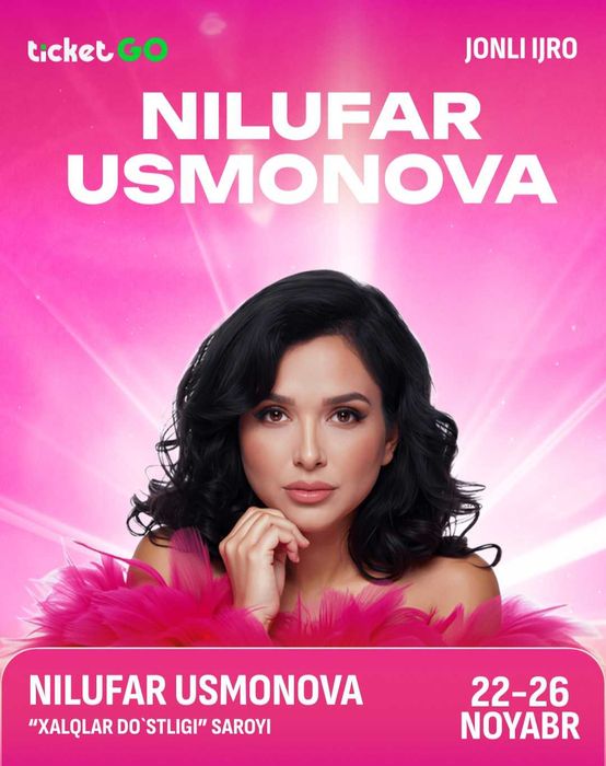 Nilufar Usmanova (6+) 2025 yil jonli ijro konsert bileti