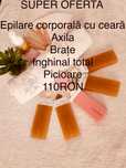 Epilare corporala cu ceara cu doar 110ron epilare totala.Nu rata .