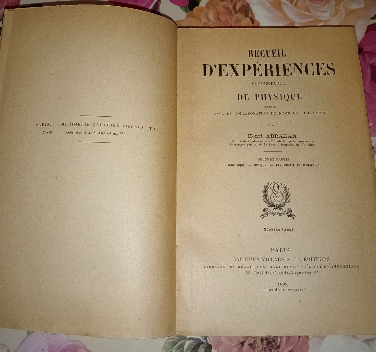 Vând lucrarea "Recueil D'experiences elementaires de Physique", 1923
