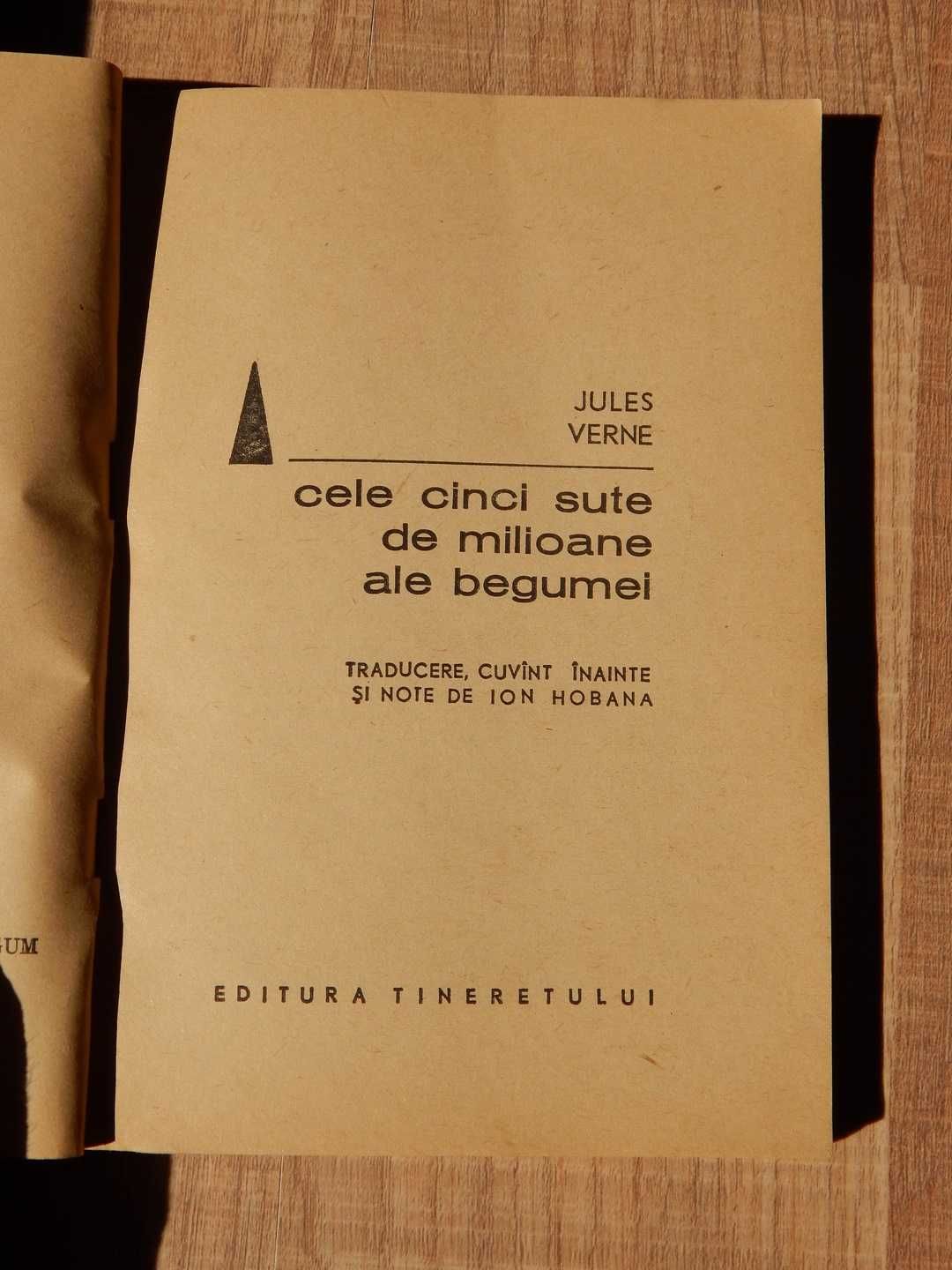 Cele 500 de milioane ale Begumei Jules Verne Editura Tineretului 1968