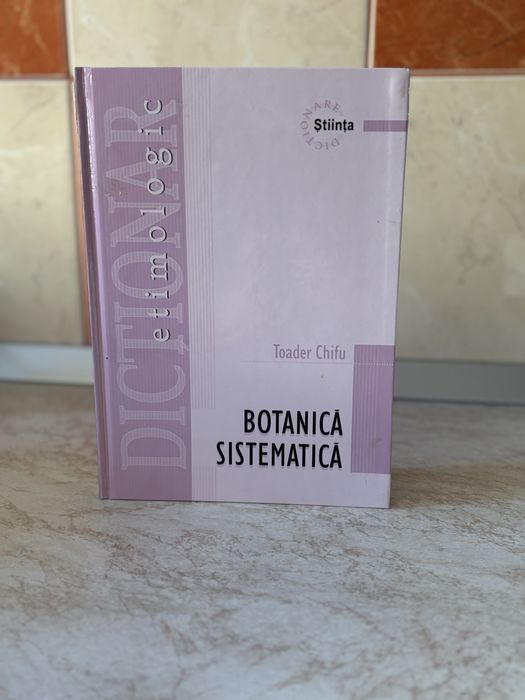 Carte :”dictionar pentru botanica sistematica “!