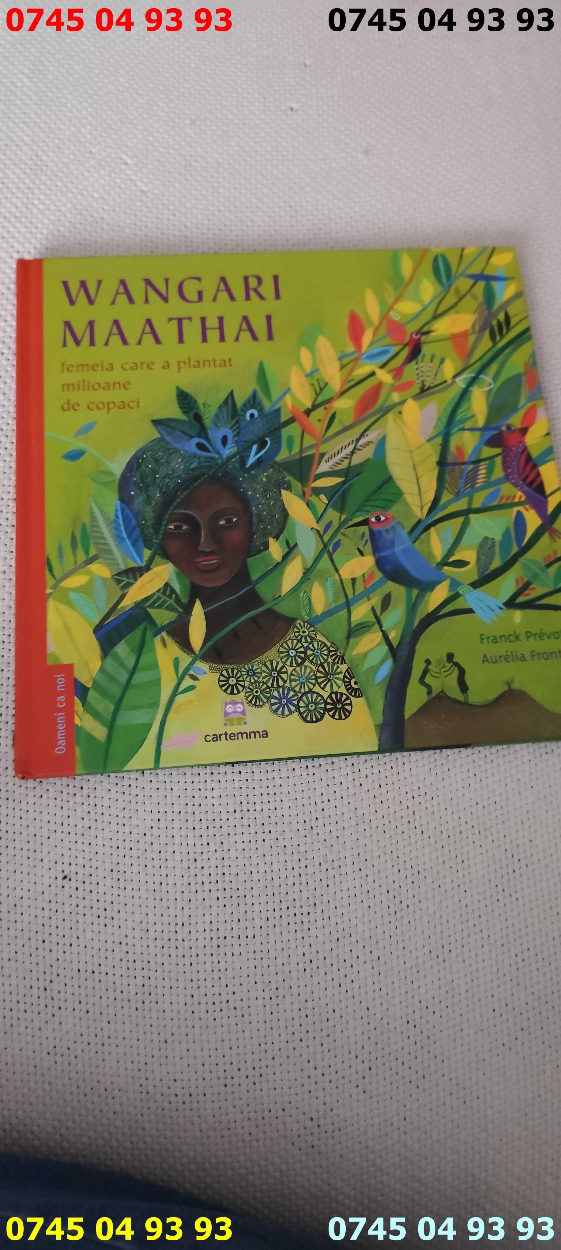 carte carti Wangari Maathai cartonata si noua