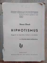 dr. Nemes Elemér - Hipnotismus (publicată în 1942)