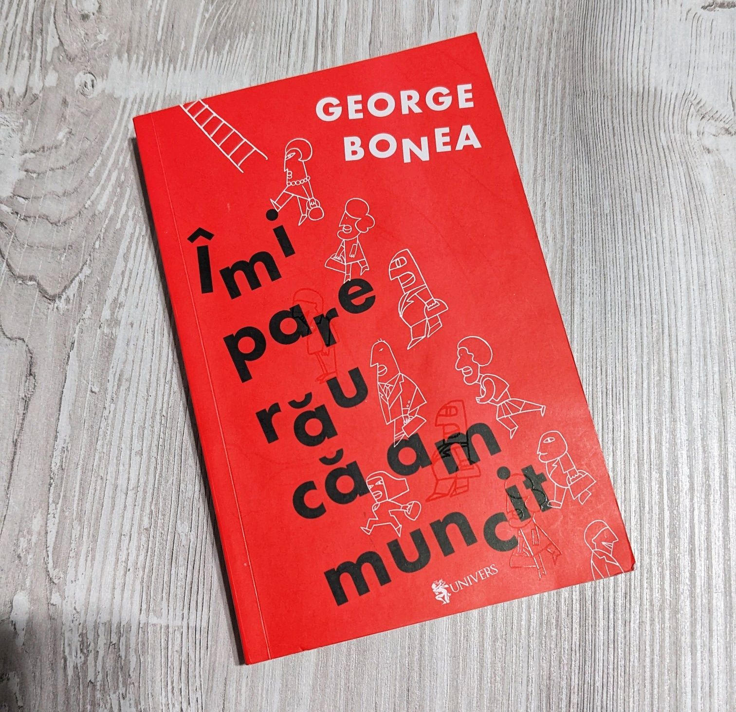 Vând carte "Îmi pare rău că am muncit" de George Bonea