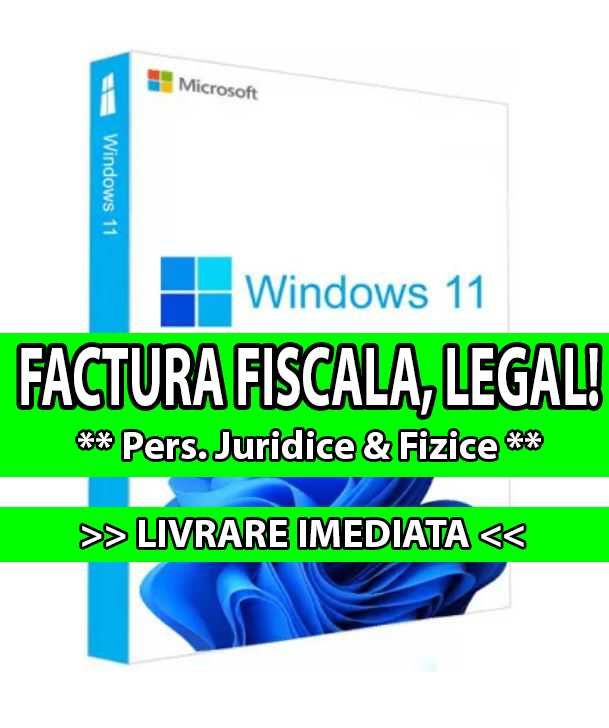 LICENTA RETAIL: Windows 11 PRO / HOME - FACTURA Fiscala, Legal!