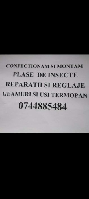 Reparații geamuri și uși termopan. Plase insecte.