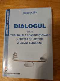 Dialogul dintre Tribunalele constitutionale si CJUE