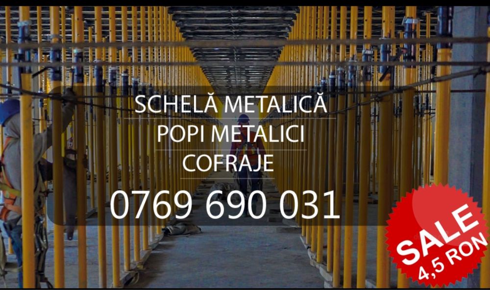 Inchiriez schela metalica