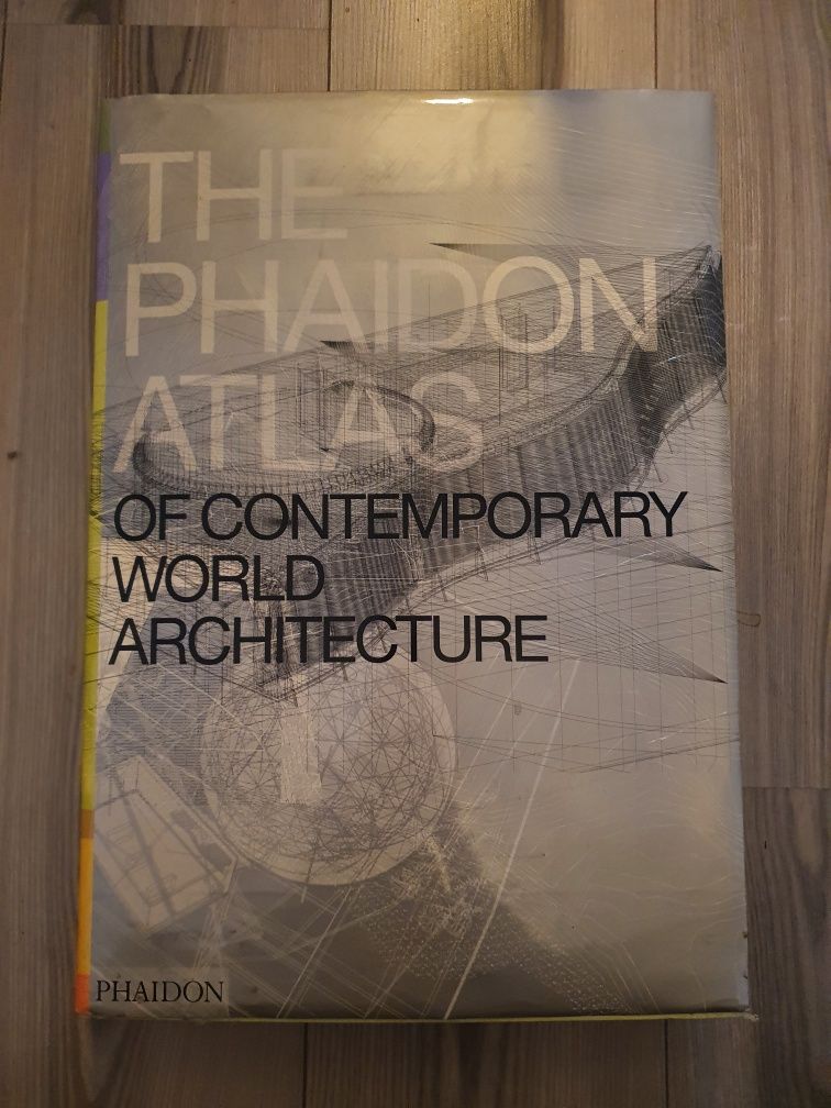 Atlas Phaidon al arhitecturii mondiale, editia 2007. Album arhitectura