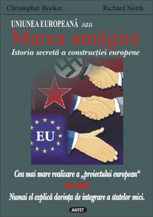 Uniunea Europeana sau Marea Amagire