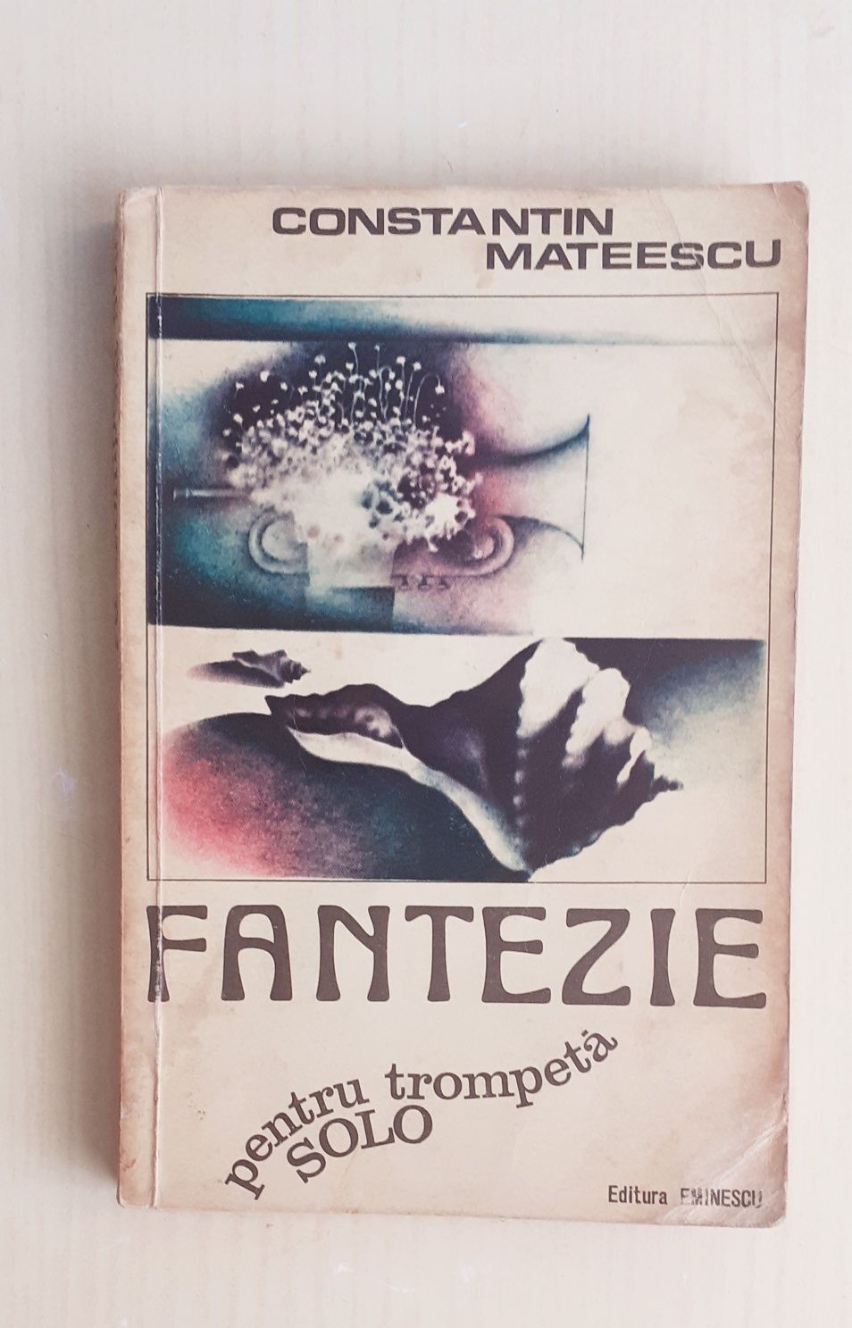 Carte foarte rara ~ Fantezie pentru trompeta solo de C-tin Mateescu