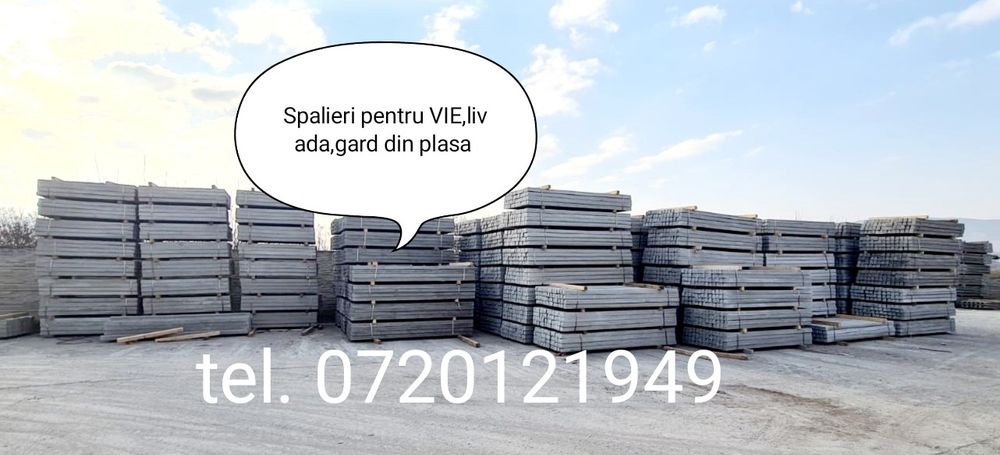 Spalieri pentru: VIE, livada, gard din plasa. Transport in toată țara