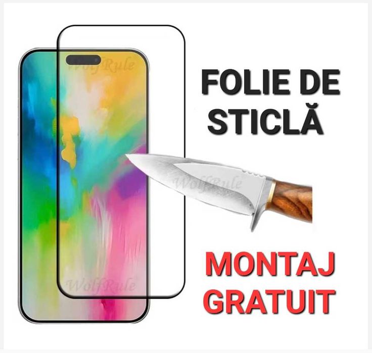 Folie de Sticla Full iPhone 14 , 15 , 16 , 15 Pro , 15 Plus 15 Pro Max