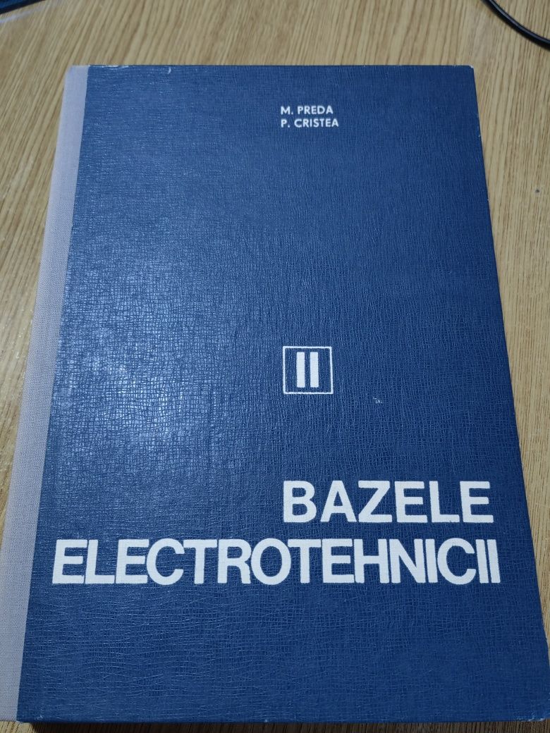 Bazele electrotehnicii ambele volume