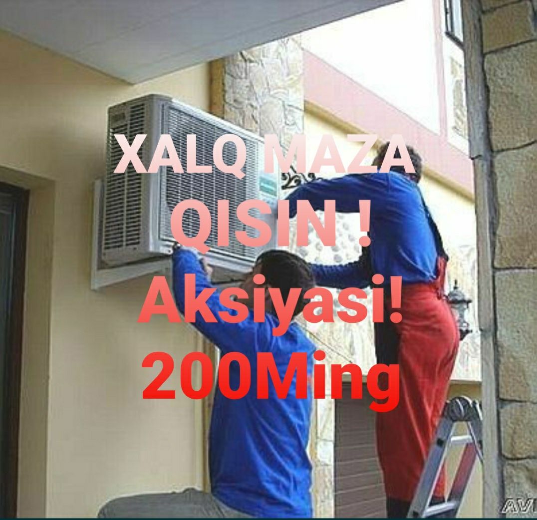 Установка konditsioner Aksiyamiz boshlanmoqda 28 apreldan 10 kun