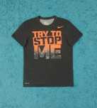 Tricou Nike Dri Fit Try To Stop Me