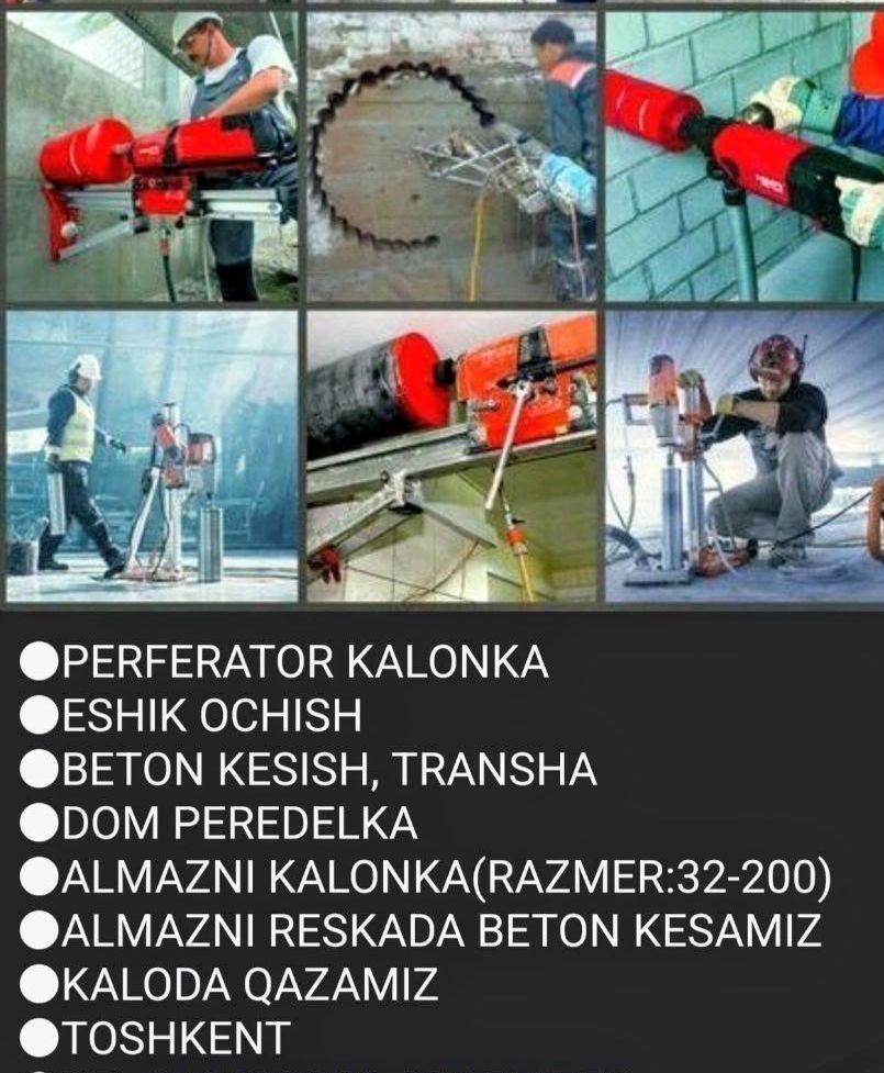 Perfarator xizmatlari Almazniy bur beton kesish  buzish xizmatlari