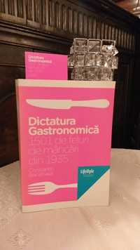 Carte de bucate, "Dicatura gastronomică", 1501 de feluri din 1935.