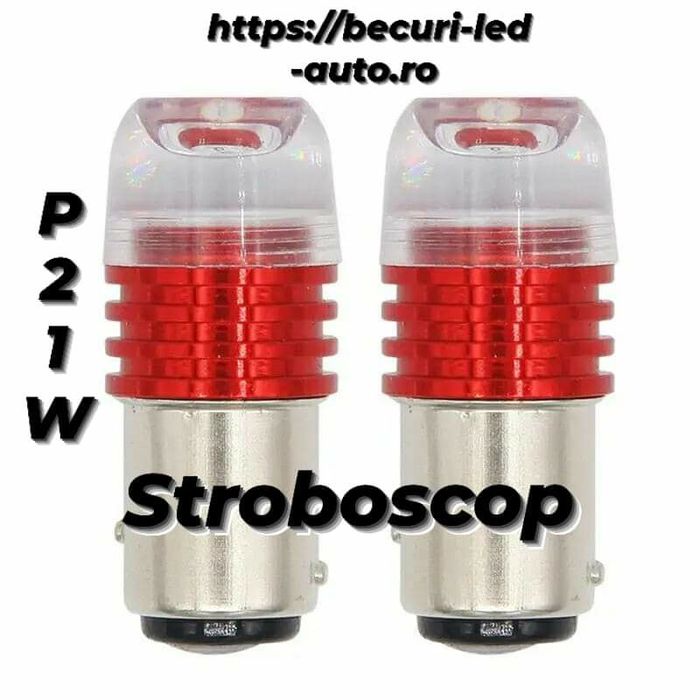 Set Două Becuri Led Cu Stroboscop Si Lumină Roșie/P21W-1157