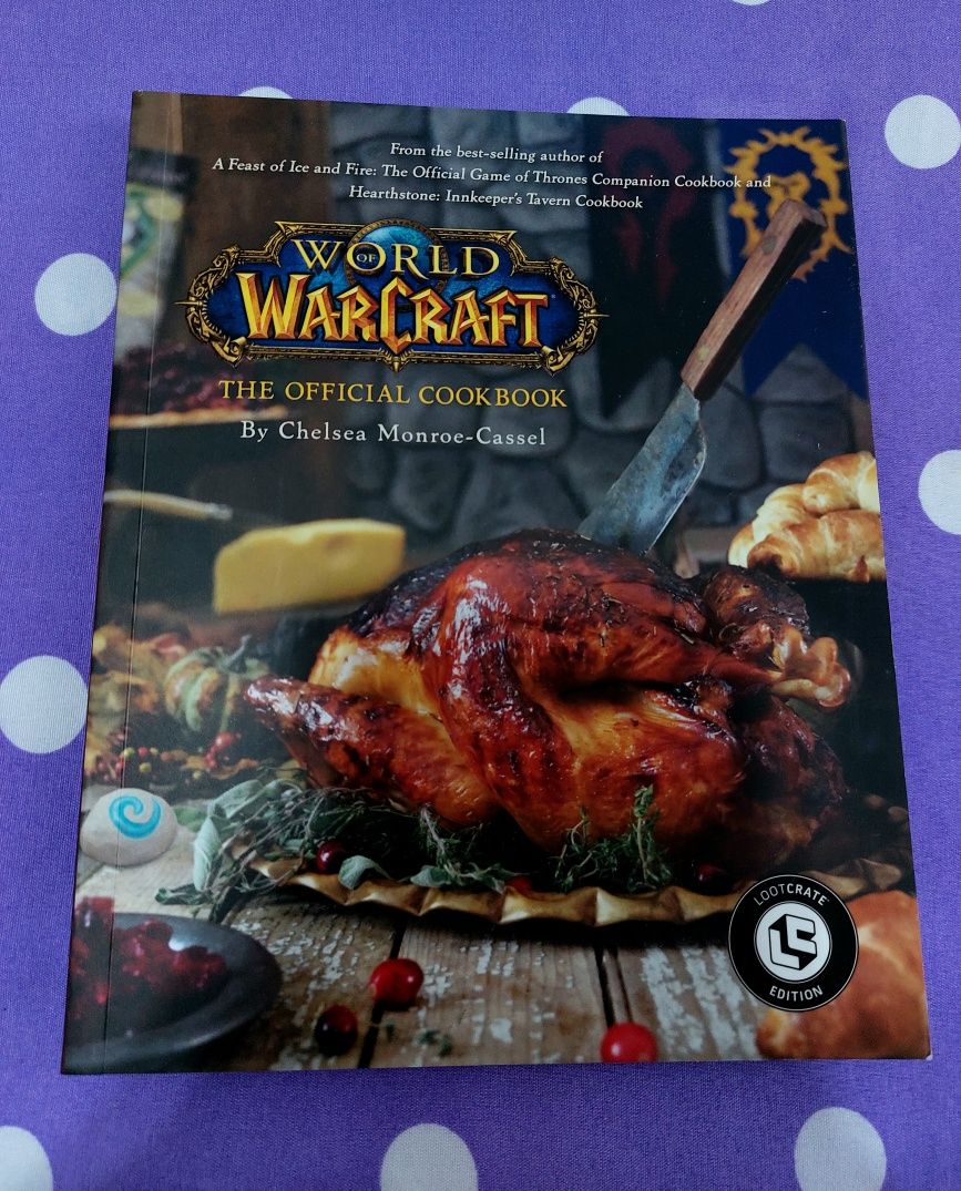 World of Warcraft: The Official Cookbook - Chelsea Monroe Cassel
