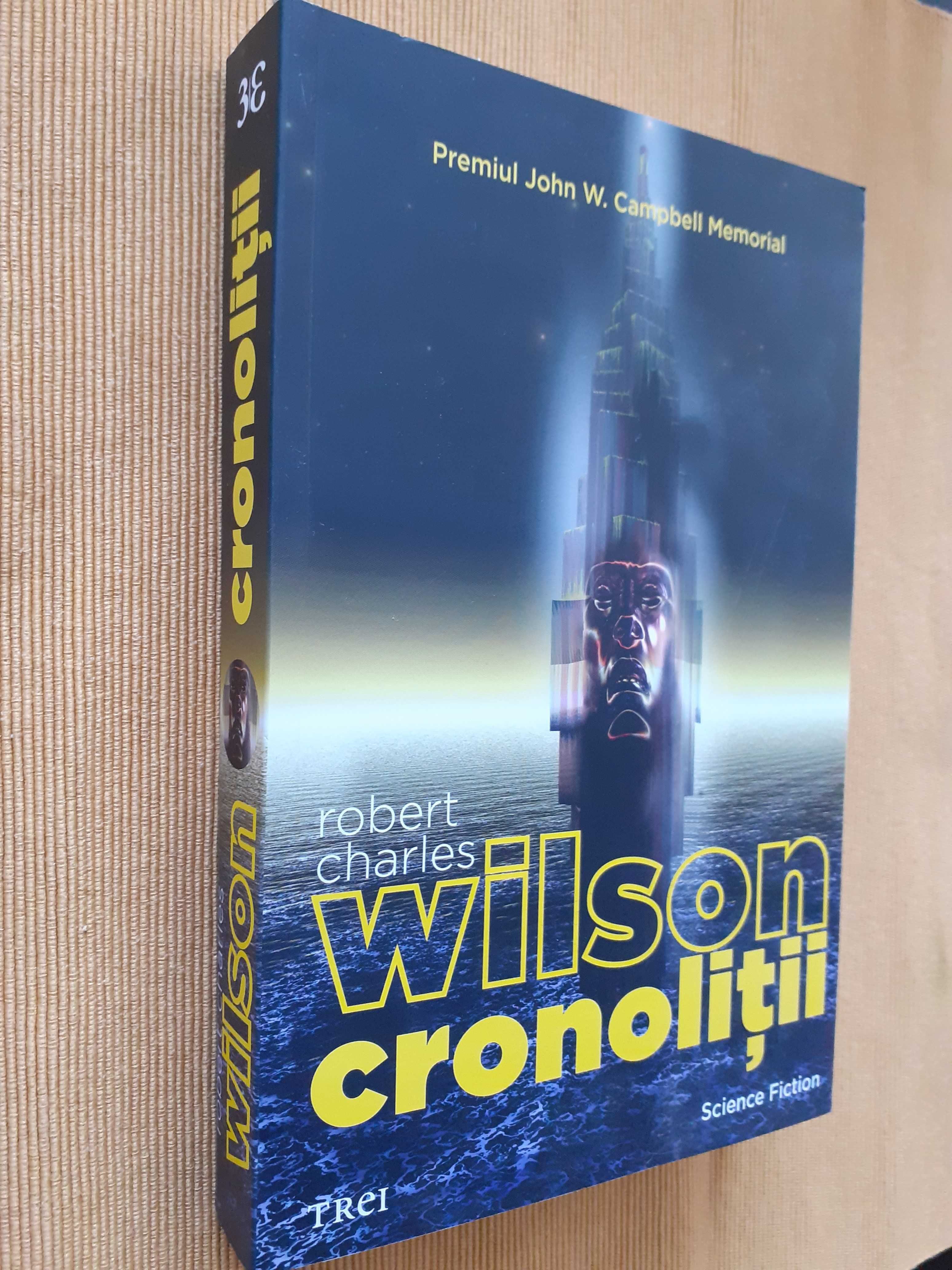 Robert Charles Wilson, Cronolitii - science fiction, ex. nou