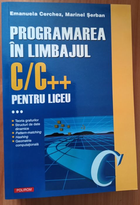 Emanuela Cerchez, Marinel Șerban - Programarea limbajului C / C++,