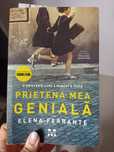 Elena Ferrante - Prietena mea genială - Tetralogia Napolitana - vol. 1