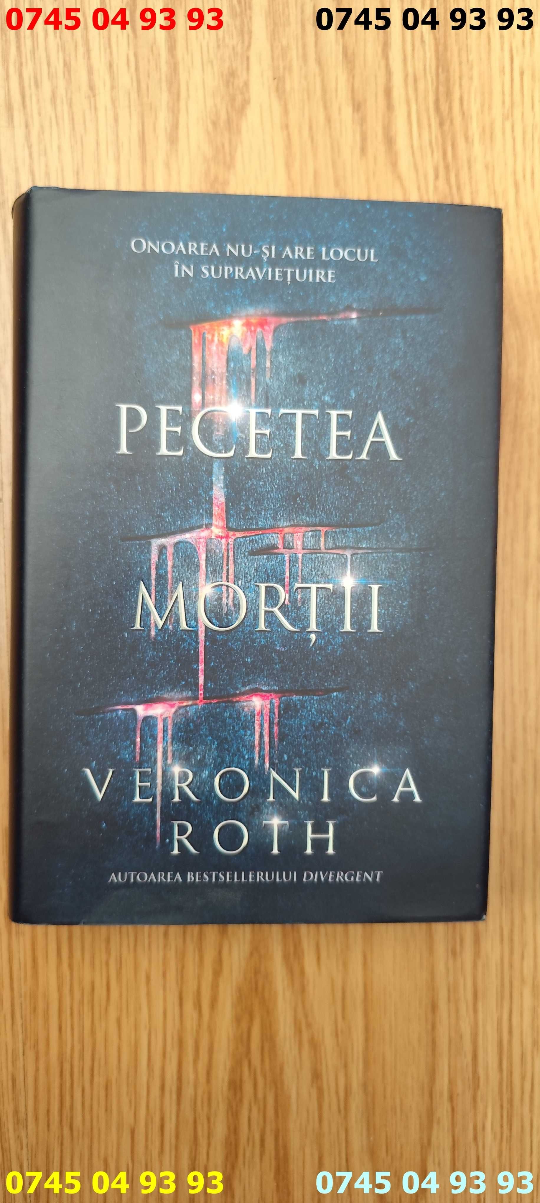 carte carti Pecetea mortii Veronica Roth cartonata