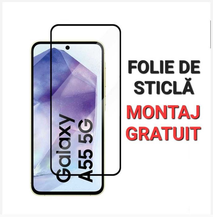 Folie Sticla Full Glass Samsung A05 / A05S / A06 / A15 / A16 / A17