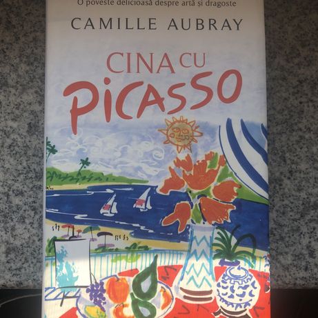 Cina cu Picasso de  Camille Aubray
