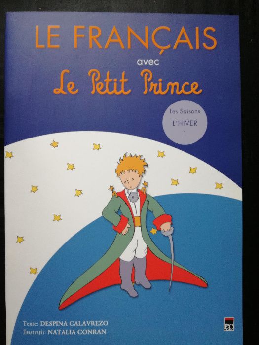 Le Francais avec Le Petit Prince - vol. 1 ( Hiver) - Despina Calavrezo