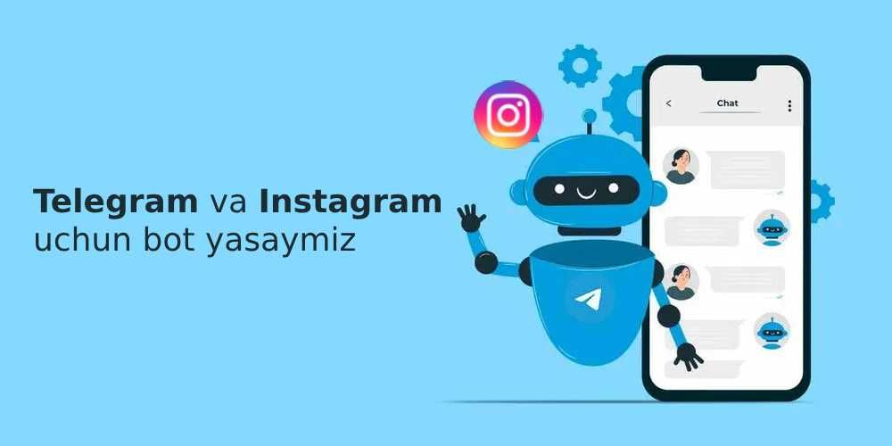 Telegram va Insta bot yasash | Создание ботов для Telegram и Instagram