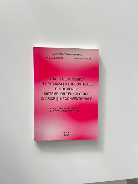 Analiză Economică în Organizațiile Industriale Sistemelor Tehnologice
